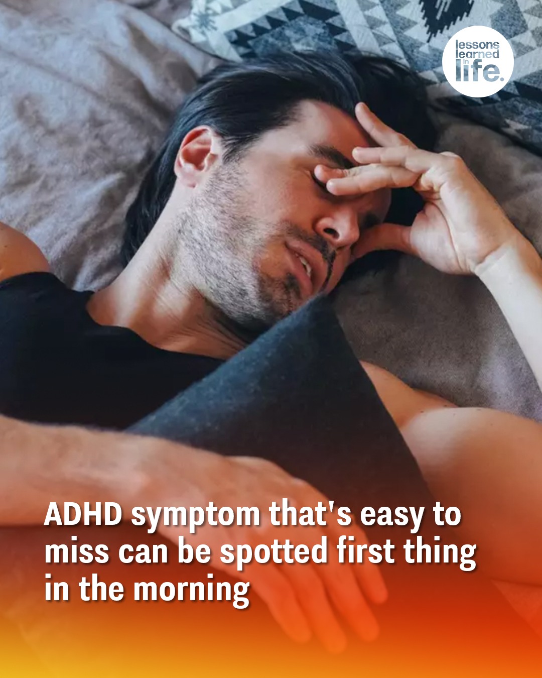 ADHD symptom that’s easy to miss can be spotted first thing in the morning