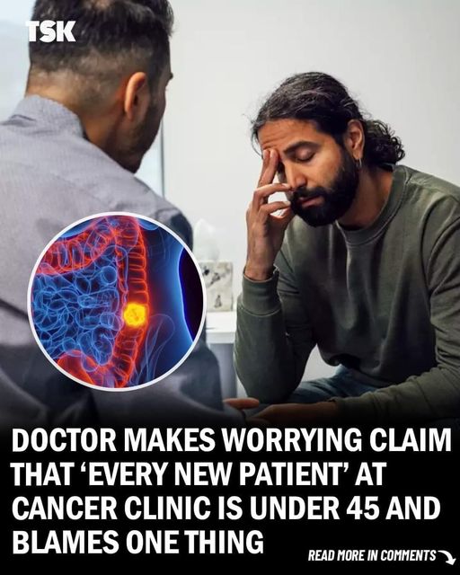 Doctor makes worrying claim that ‘every new patient’ at cancer clinic is under 45 and blames one thing