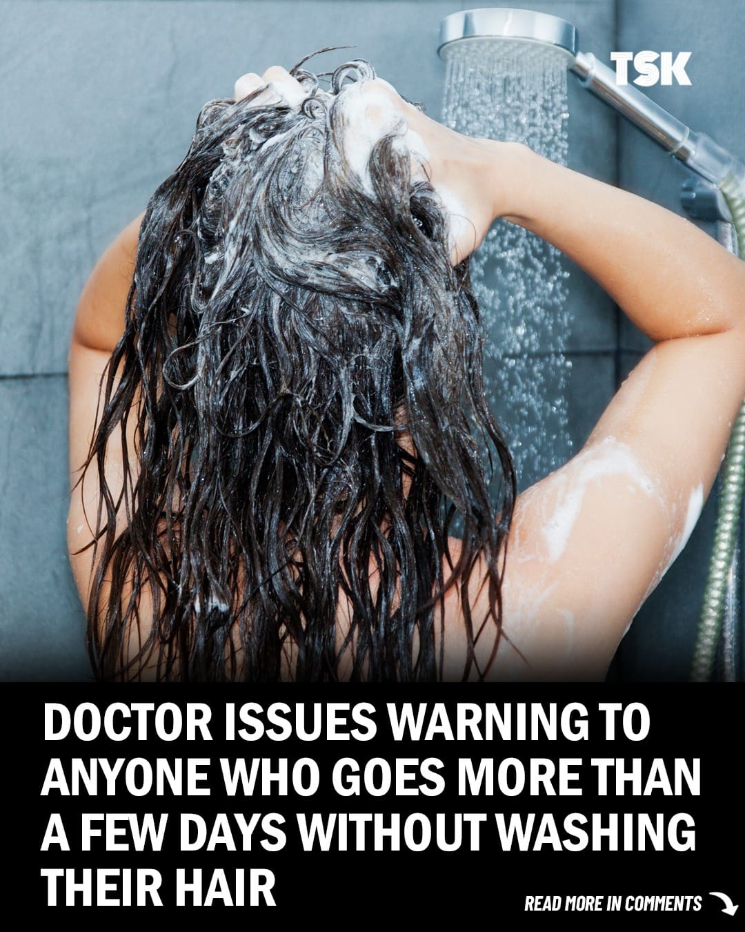 Doctor Issues Warning For Those Who Don’t Wash Their Hair Often Enough