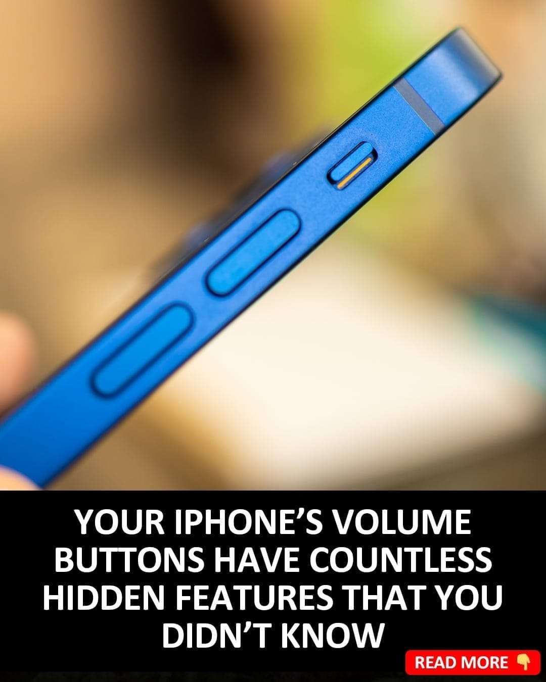 The Volume Buttons on Your iPhone Have Countless Hidden Features