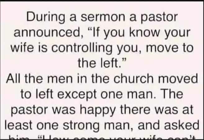 During a sermon a pastor announced…