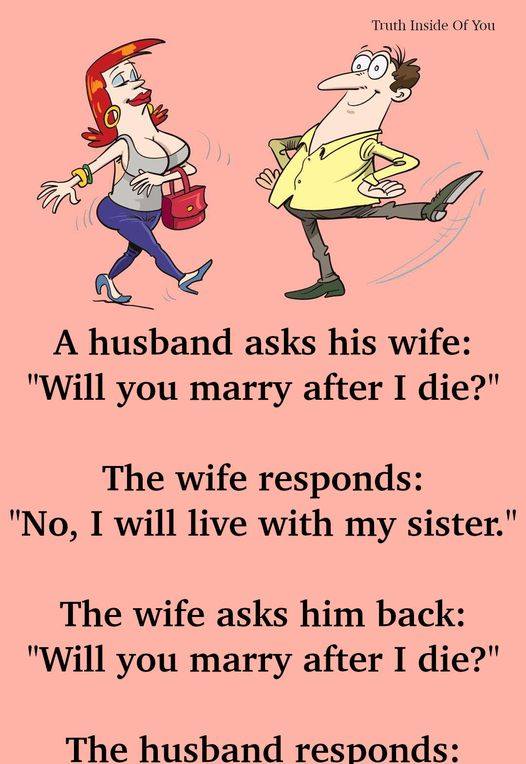 A Husband Asks His Wife