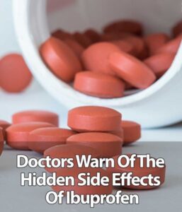 The Side Effects of Ibuprofen You May Not Be Aware Of That you didn’t know